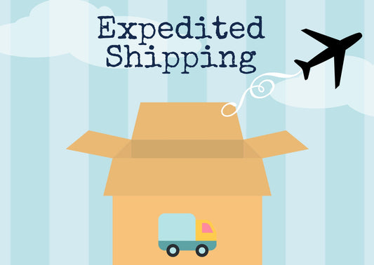 Rush My Order, Expedited Shipping, Jump to the Front of the line154
